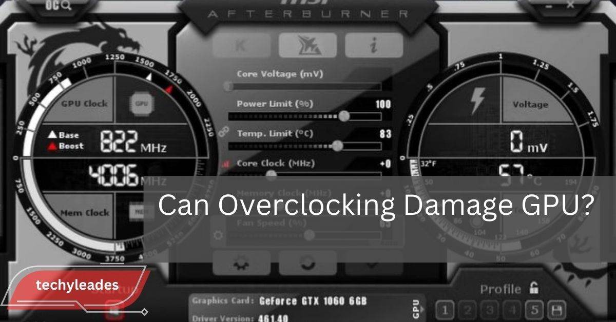 Can Overclocking Damage GPU - Find Out Now!