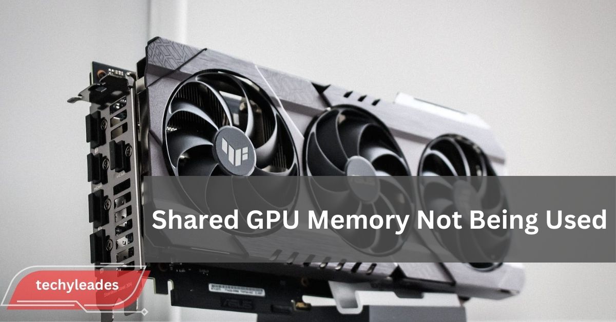 Shared GPU Memory Not Being Used - Find Out How to Fix It!