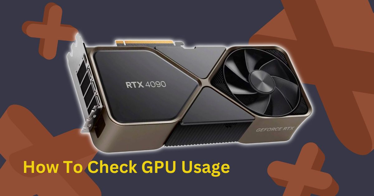 How To Check GPU Usage​